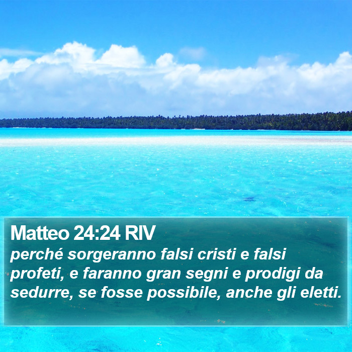 Matteo 24:24 RIV Bible Study