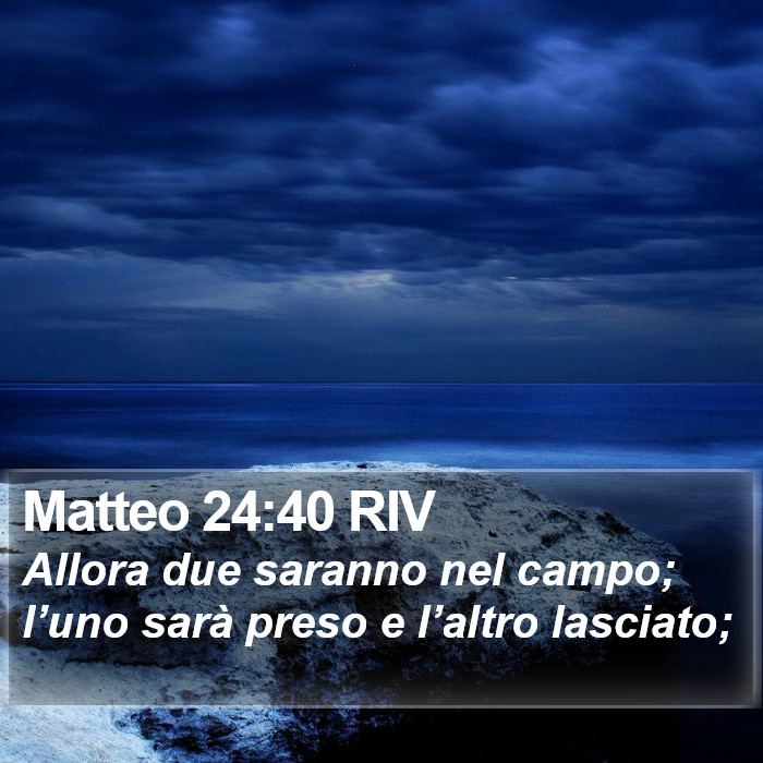 Matteo 24:40 RIV Bible Study