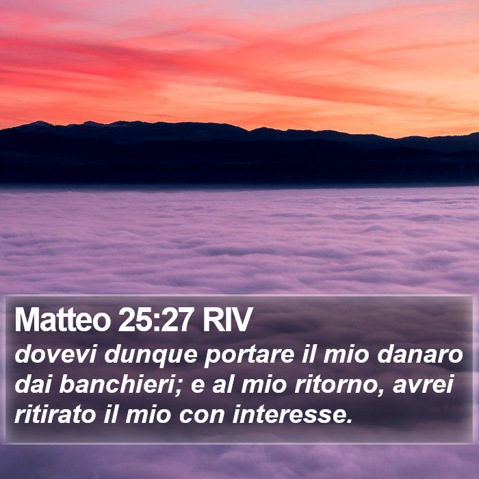 Matteo 25:27 RIV Bible Study