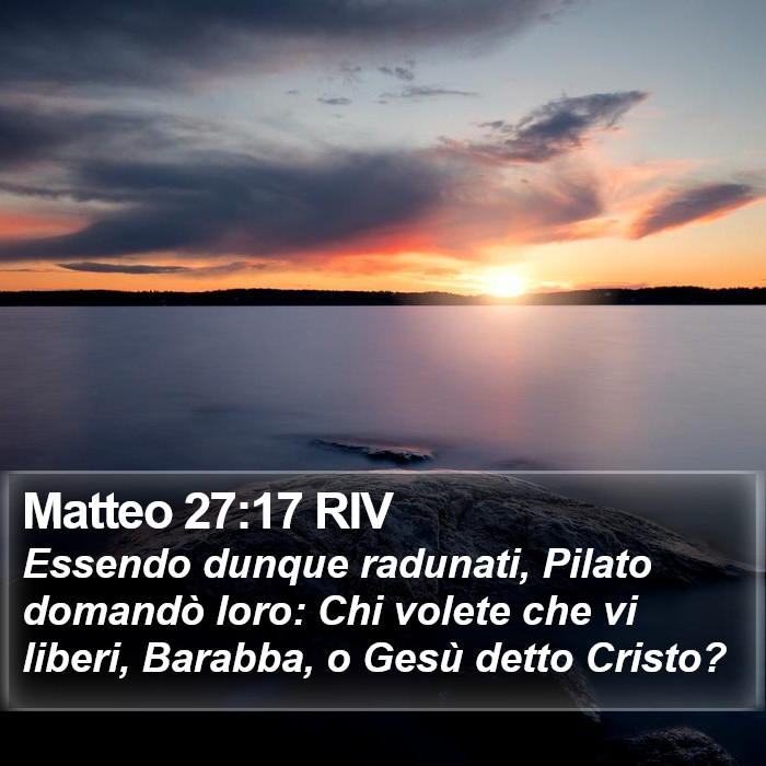 Matteo 27:17 RIV Bible Study