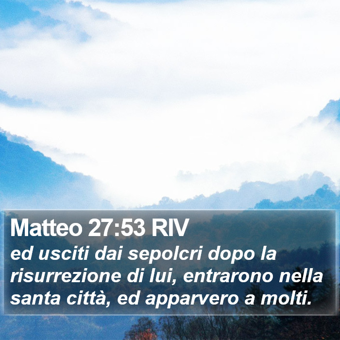 Matteo 27:53 RIV Bible Study