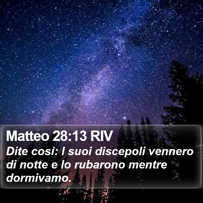 Matteo 28:13 RIV Bible Study