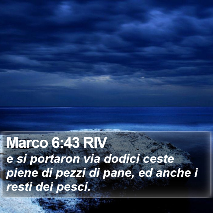 Marco 6:43 RIV Bible Study