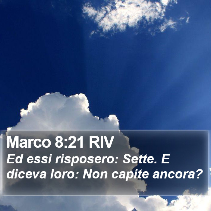 Marco 8:21 RIV Bible Study