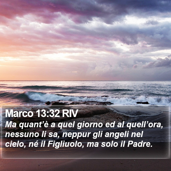 Marco 13:32 RIV Bible Study