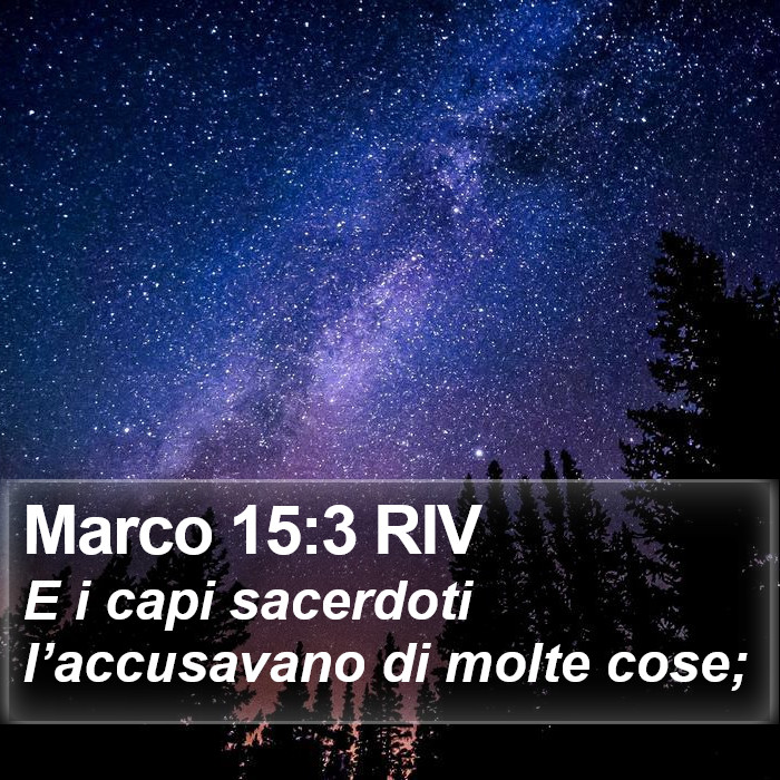 Marco 15:3 RIV Bible Study