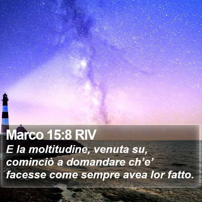 Marco 15:8 RIV Bible Study