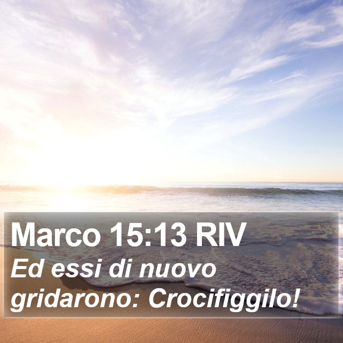 Marco 15:13 RIV Bible Study