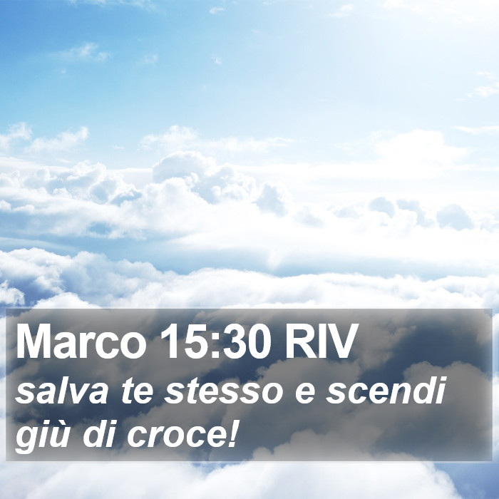 Marco 15:30 RIV Bible Study