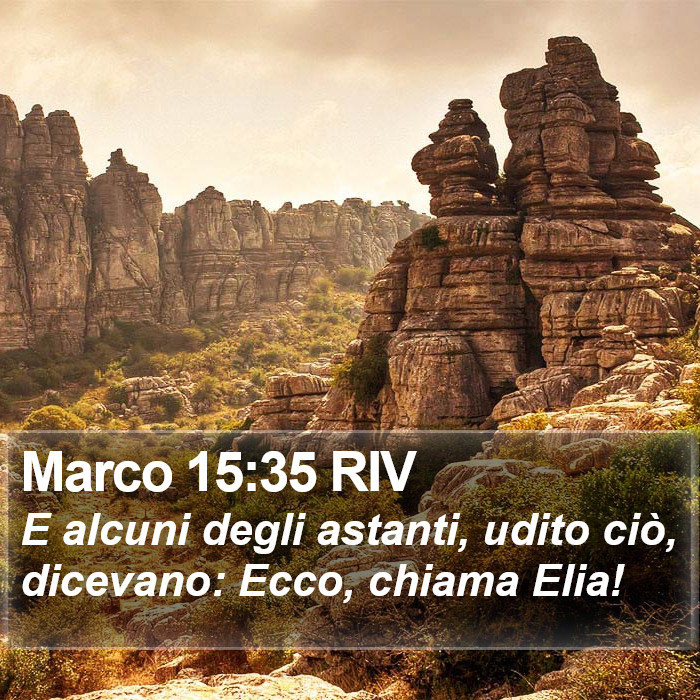 Marco 15:35 RIV Bible Study