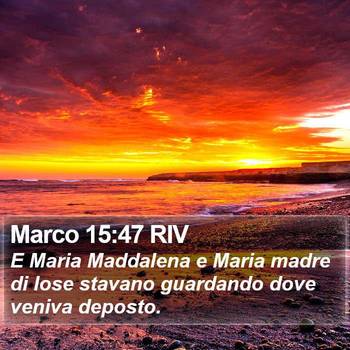 Marco 15:47 RIV Bible Study