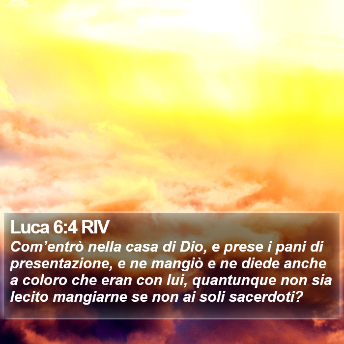 Luca 6:4 RIV Bible Study