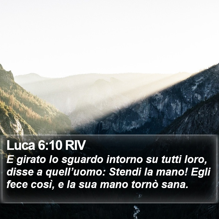 Luca 6:10 RIV Bible Study