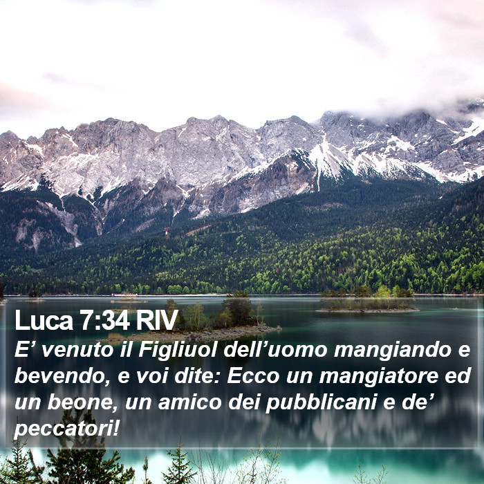 Luca 7:34 RIV Bible Study