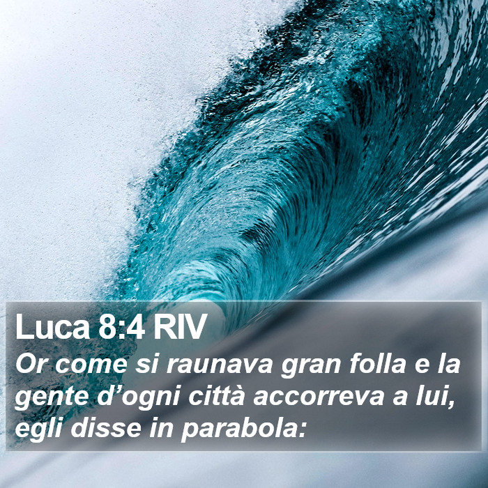 Luca 8:4 RIV Bible Study