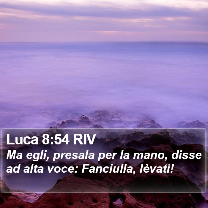 Luca 8:54 RIV Bible Study