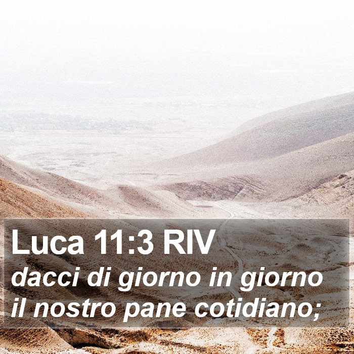 Luca 11:3 RIV Bible Study