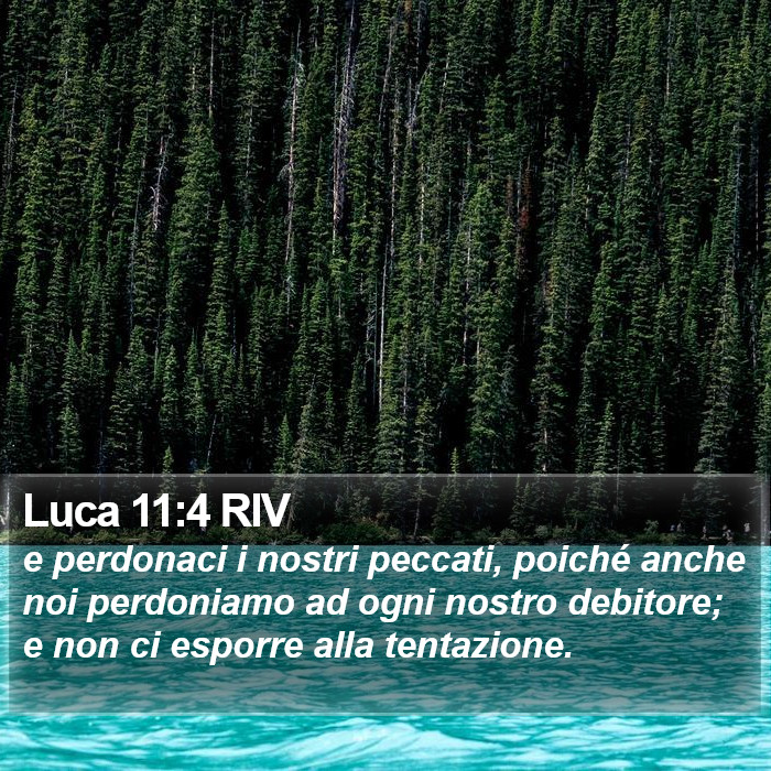 Luca 11:4 RIV Bible Study
