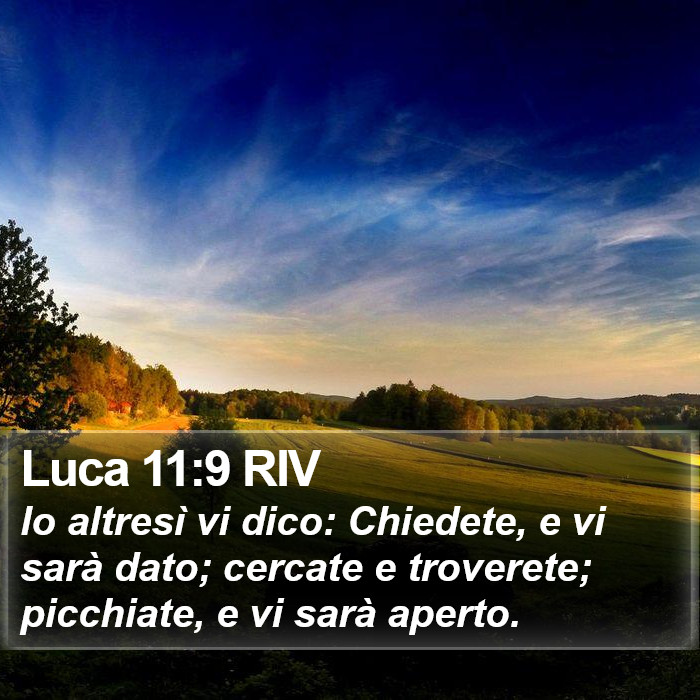 Luca 11:9 RIV Bible Study