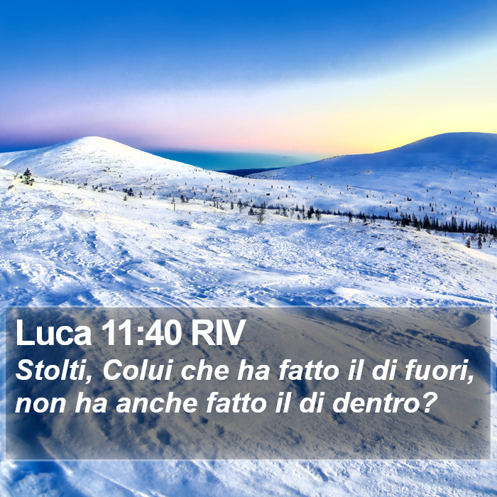 Luca 11:40 RIV Bible Study