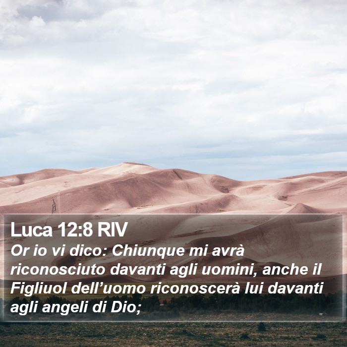 Luca 12:8 RIV Bible Study