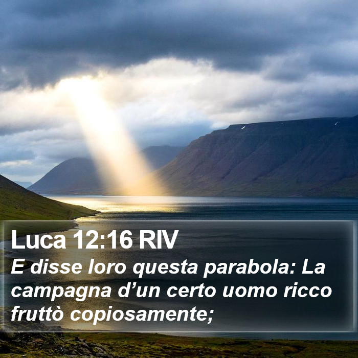 Luca 12:16 RIV Bible Study