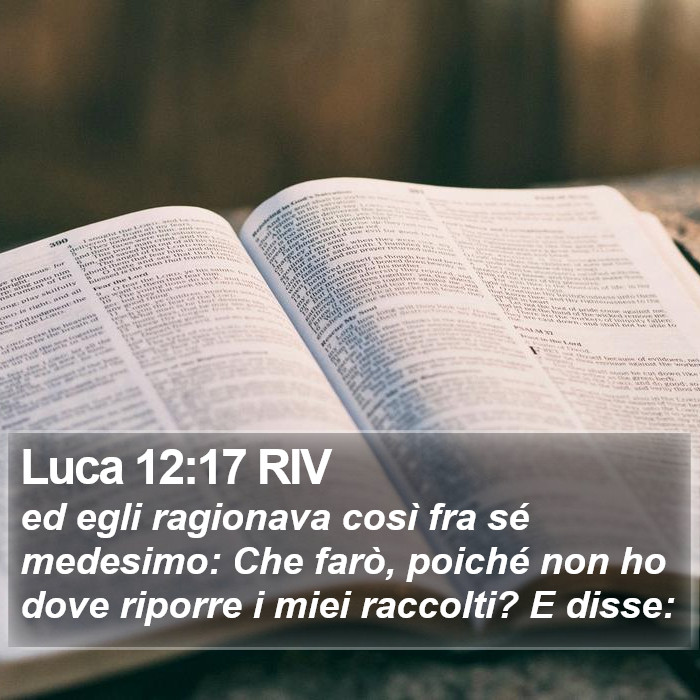 Luca 12:17 RIV Bible Study