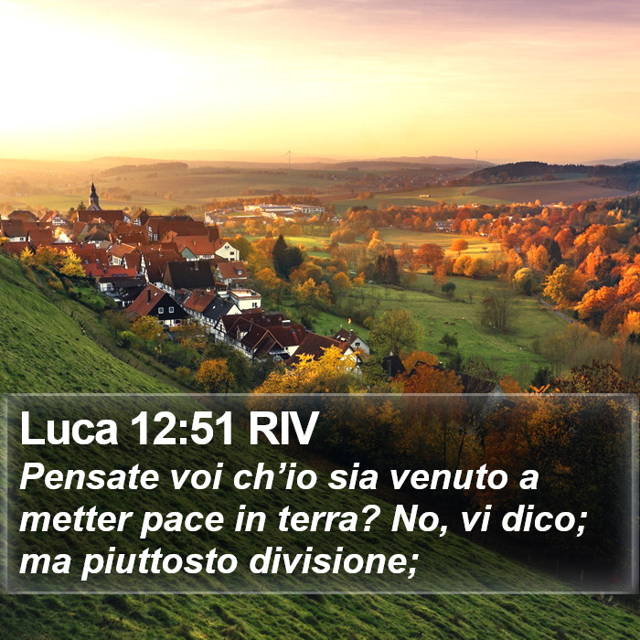 Luca 12:51 RIV Bible Study