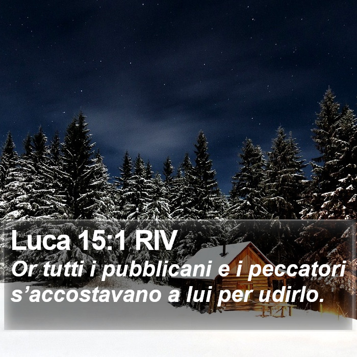 Luca 15:1 RIV Bible Study