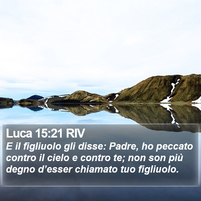 Luca 15:21 RIV Bible Study