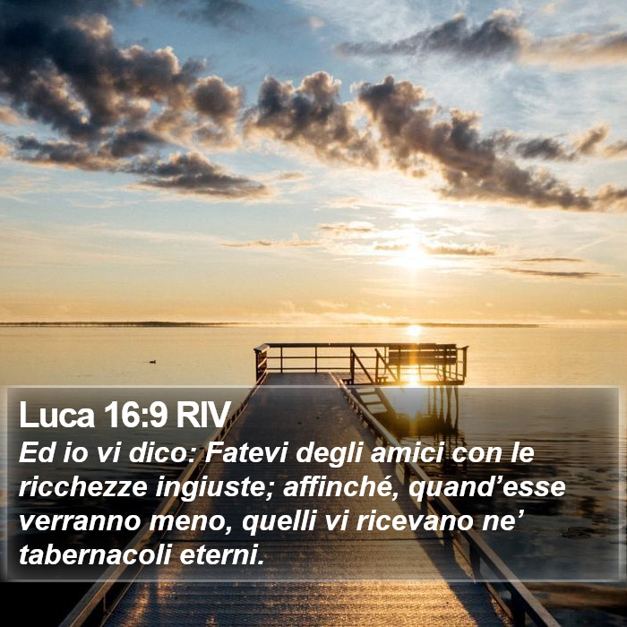 Luca 16:9 RIV Bible Study