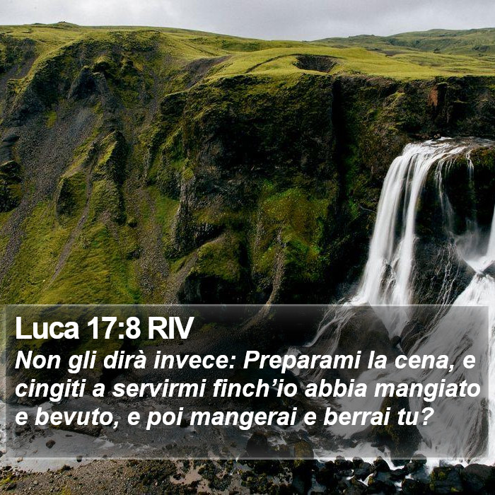 Luca 17:8 RIV Bible Study