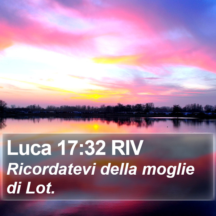 Luca 17:32 RIV Bible Study