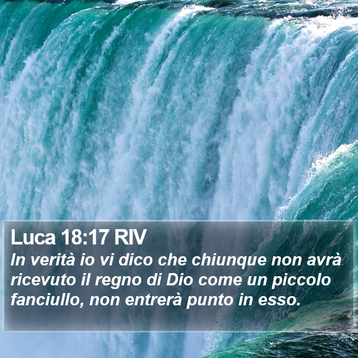 Luca 18:17 RIV Bible Study