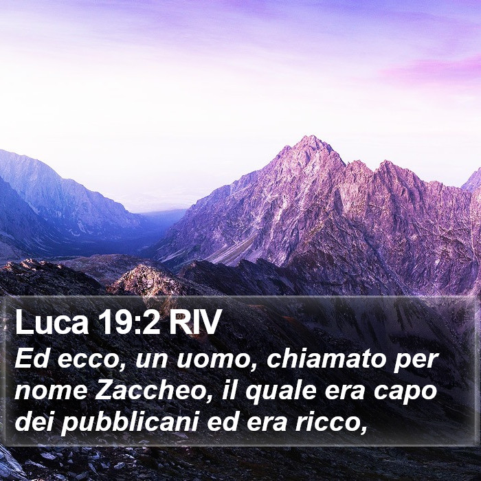 Luca 19:2 RIV Bible Study