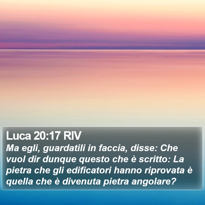Luca 20:17 RIV Bible Study