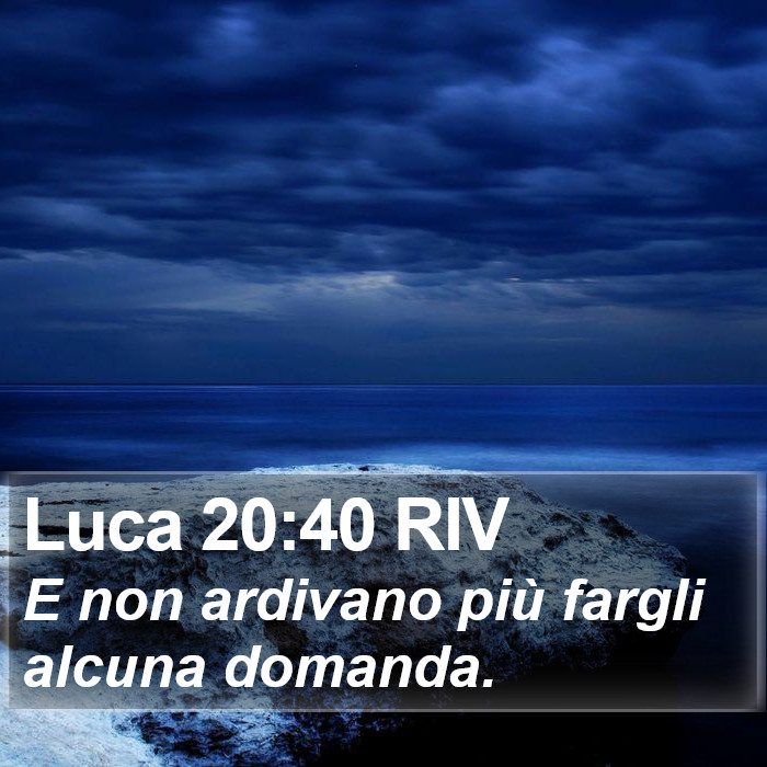 Luca 20:40 RIV Bible Study