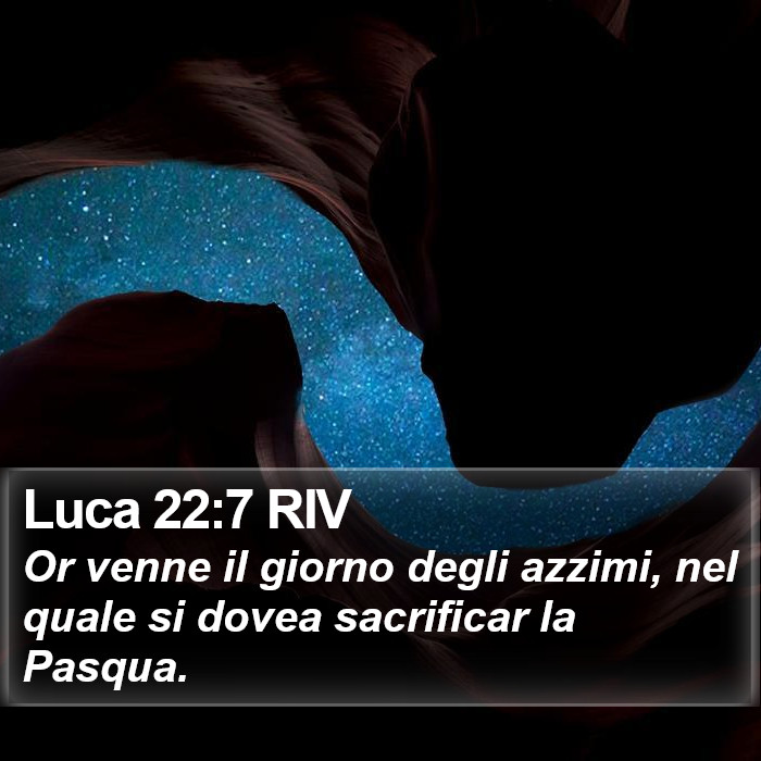 Luca 22:7 RIV Bible Study