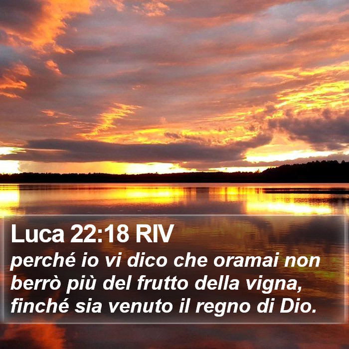 Luca 22:18 RIV Bible Study