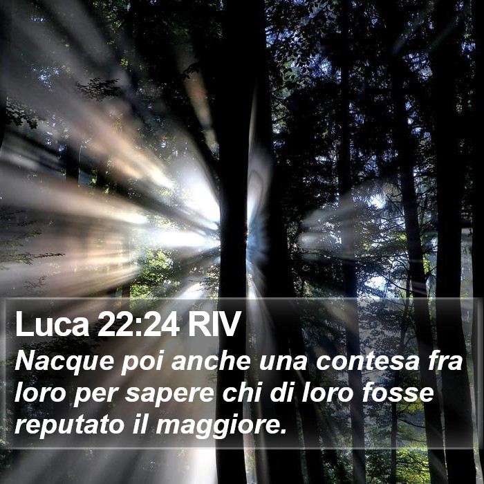 Luca 22:24 RIV Bible Study