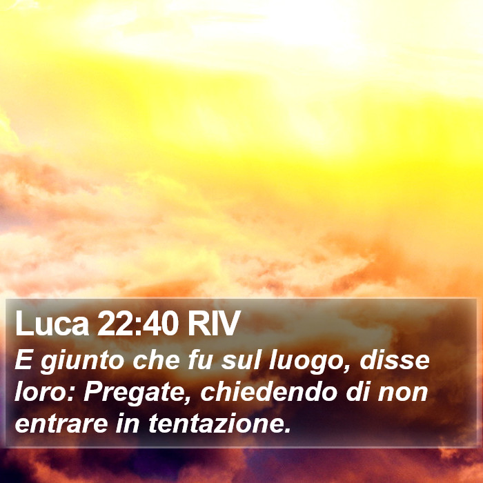 Luca 22:40 RIV Bible Study