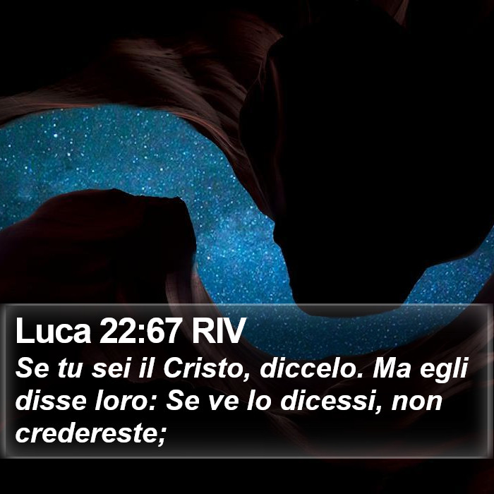 Luca 22:67 RIV Bible Study