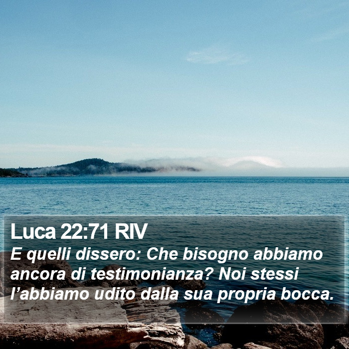 Luca 22:71 RIV Bible Study