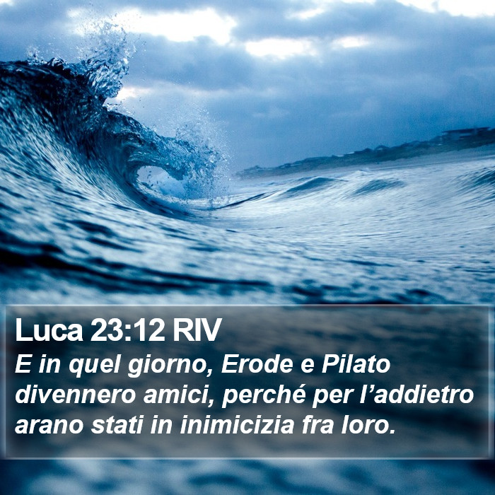 Luca 23:12 RIV Bible Study