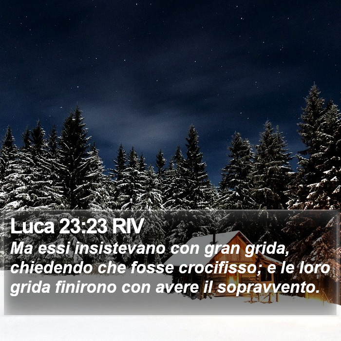 Luca 23:23 RIV Bible Study