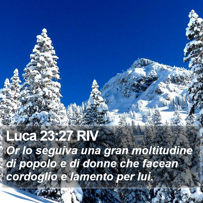 Luca 23:27 RIV Bible Study