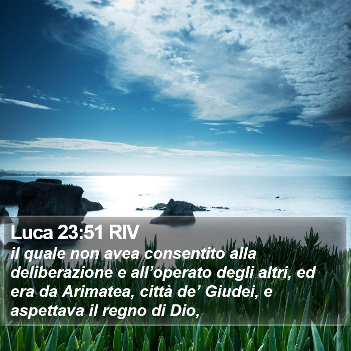 Luca 23:51 RIV Bible Study