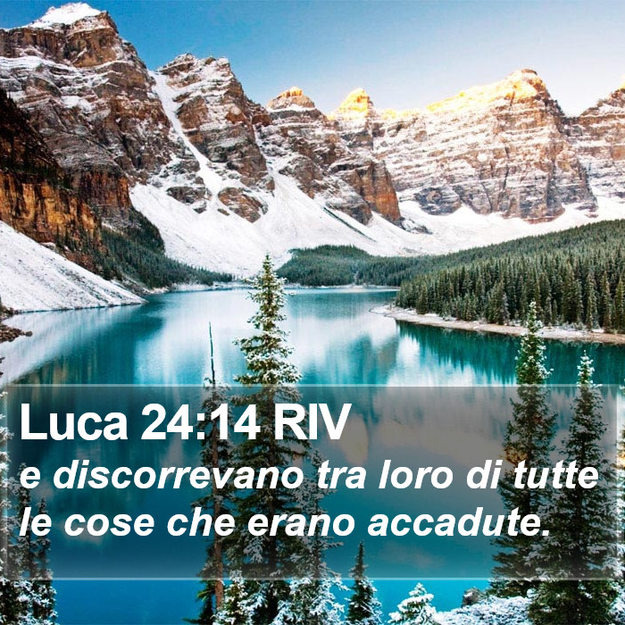 Luca 24:14 RIV Bible Study