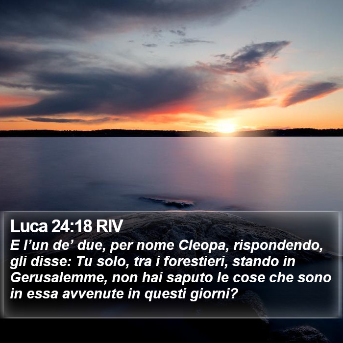 Luca 24:18 RIV Bible Study