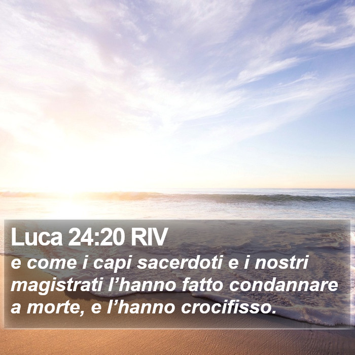 Luca 24:20 RIV Bible Study